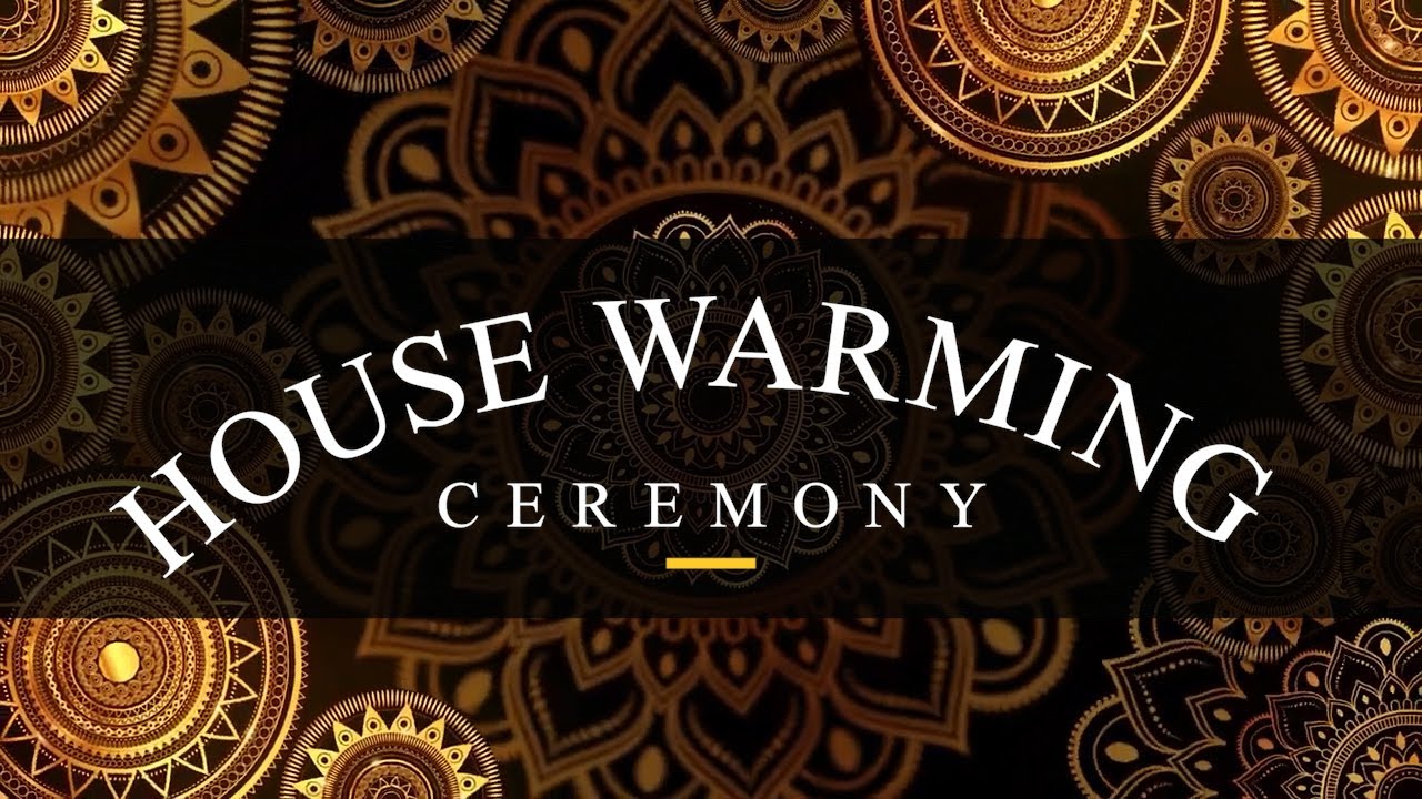House Warming
